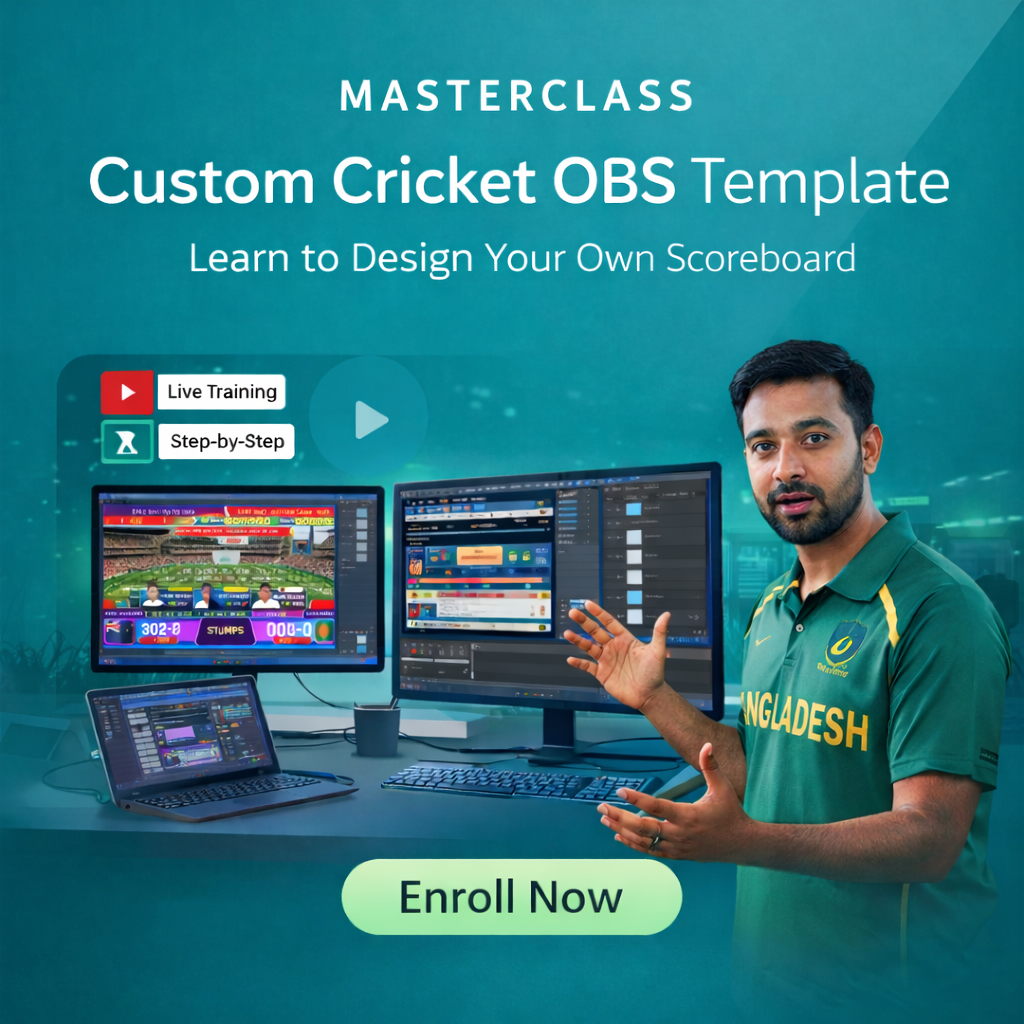 Custom Cricket OBS Template Making Masterclass